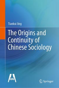 Produktbild: The Origins and Continuity of Chinese Sociology