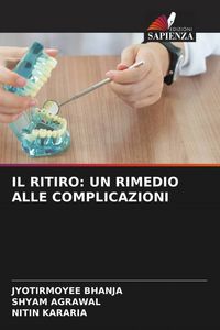 Produktbild: Il Ritiro: Un Rimedio Alle Complicazioni