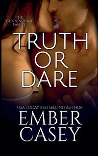 Produktbild: Truth or Dare (The Cunningham Family #2)