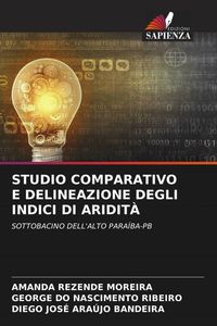 Produktbild: Studio Comparativo E Delineazione Degli Indici Di Aridit&agrave;