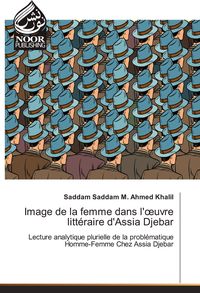 Produktbild: Image de la femme dans l'&iquest;uvre litt&eacute;raire d'Assia Djebar