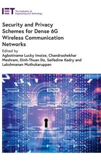 Produktbild: Security and Privacy Schemes for Dense 6g Wireless Communication Networks