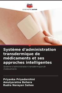 Produktbild: Syst&egrave;me d'administration transdermique de m&eacute;dicaments et ses approches intelligentes