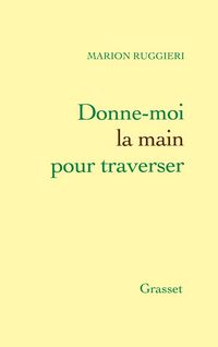 Produktbild: Donne-moi la main pour traverser