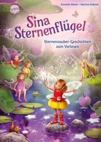 Produktbild: Sina Sternenfl&uuml;gel. Sternenzauber-Geschichten zum Vorlesen