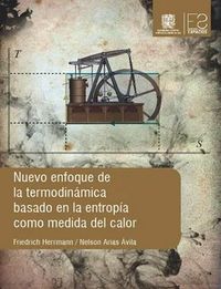 Produktbild: Nuevo enfoque de la termodin&aacute;mica basado en la entrop&iacute;a como medida del calor