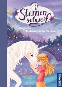 Produktbild: Sternenschweif, Magische Mutmach-Geschichten