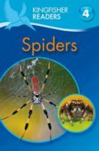 Produktbild: Kingfisher Readers: Spiders (Level 4: Reading Alone)
