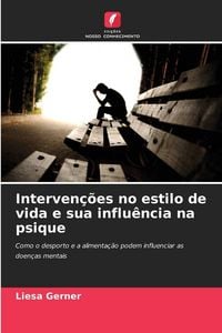 Produktbild: Interven&ccedil;&otilde;es no estilo de vida e sua influ&ecirc;ncia na psique