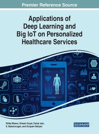 Produktbild: Applications of Deep Learning and Big IoT on Personalized Healthcare Services