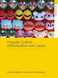 Produktbild: Popular Culture, Globalization and Japan