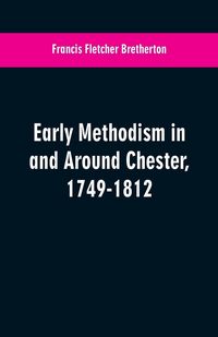 Produktbild: Early Methodism in and Around Chester, 1749-1812