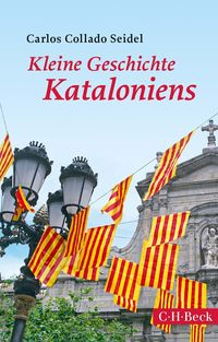 Bild vom Artikel Kleine Geschichte Kataloniens vom Autor Carlos Collado Seidel