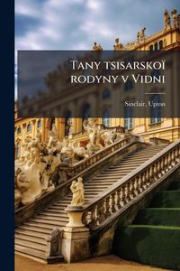 Produktbild: Tany tsisarsko&iuml; rodyny v Vidni