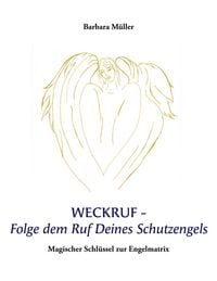 Produktbild: Weckruf -Folge dem Ruf Deines Schutzengels