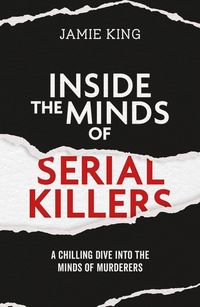Produktbild: Inside the Minds of Serial Killers