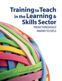 Produktbild: Browne, E: Training to Teach in the Learning and Skills Sect
