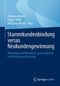 Produktbild: Stammkundenbindung versus Neukundengewinnung