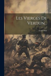Produktbild: Les Vierges De Verdun...