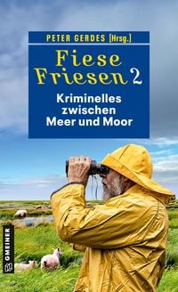 Produktbild: Fiese Friesen 2 - Kriminelles zwischen Meer und Moor
