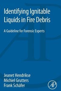 Produktbild: Identifying Ignitable Liquids in Fire Debris