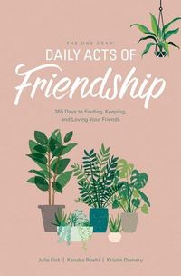 Produktbild: The One Year Daily Acts of Friendship