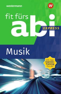 Bild vom Artikel Fit fürs Abi Express. Musik vom Autor Jürgen Rettenmaier