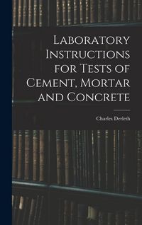 Produktbild: Laboratory Instructions for Tests of Cement, Mortar and Concrete