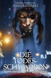 Produktbild: Murphy gegen die D&auml;monen der D&auml;mmerung: Die Todesschwadron - Erster Band der Thorn-Trilogie