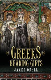 Produktbild: Odell, J: Greeks Bearing Gifts
