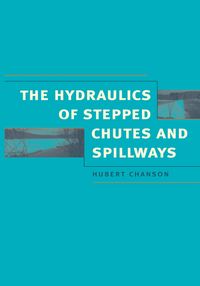 Produktbild: Hydraulics of Stepped Chutes and Spillways
