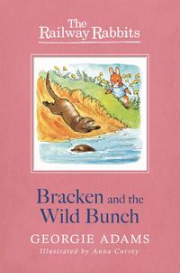 Produktbild: Adams, G: Railway Rabbits: Bracken and the Wild Bunch