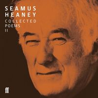 Produktbild: Seamus Heaney II Collected Poems (published 1979-1991)