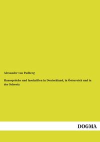 Produktbild: Hausspr&uuml;che und Inschriften in Deutschland, in &Ouml;sterreich und in der Schweiz