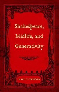 Produktbild: Shakespeare, Midlife, and Generativity