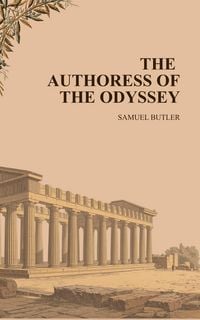 Produktbild: The Authoress of the Odyssey