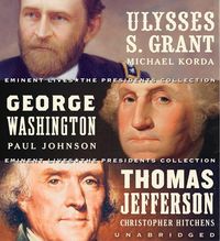 Produktbild: Eminent Lives: The Presidents Collection: Ulysses S. Grant/George Washington/Thomas Jefferson