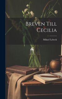 Produktbild: Breven till Cecilia
