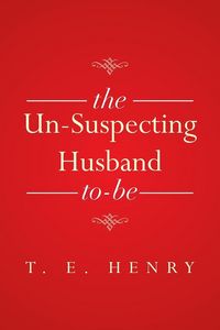 Produktbild: The Un-Suspecting Husband To-Be