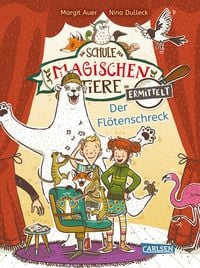 Produktbild: Die Schule der magischen Tiere ermittelt Erstausstattung 4: Der Fl&ouml;tenschreck