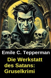 Produktbild: Die Werkstatt des Satans: Gruselkrimi