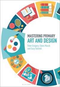 Produktbild: Mastering Primary Art and Design