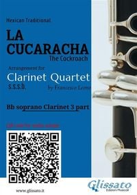 Produktbild: Bb Clarinet 3 part of "La Cucaracha" for Clarinet Quartet