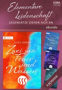 Produktbild: Elementare Leidenschaft - Gegensätze ziehen sich an