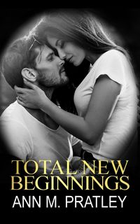 Produktbild: Total New Beginnings (Total Freedom, #2)