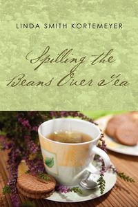 Produktbild: Spilling the Beans Over Tea