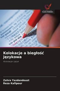 Produktbild: Kolokacje a bieg&iquest;o&iquest;&iquest; j&iquest;zykowa
