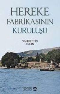 Produktbild: Hereke Fabrikasinin Kurulusu
