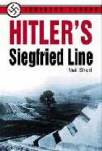 Produktbild: Short, N: Hitler's Siegfried Line