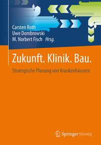 Produktbild: Zukunft. Klinik. Bau.